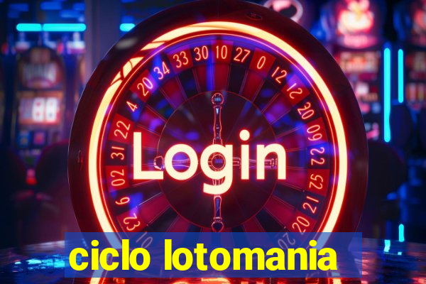 ciclo lotomania